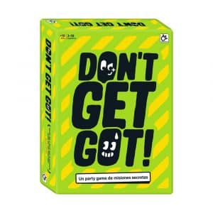 DON´T GET GOT